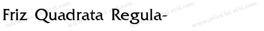 Friz Quadrata Regula字体转换